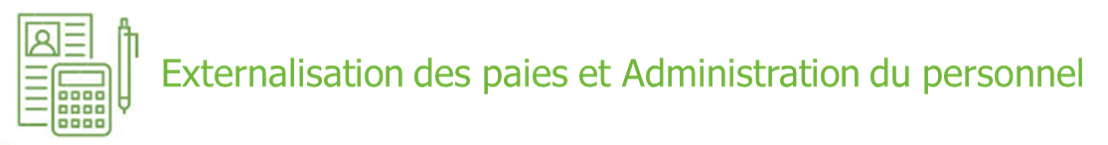 Externalisation des paies et administration du personnel